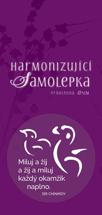 Samolepka průhledná Miluj a žij a žij a miluj každý okamžik naplno. průměr 5 cm