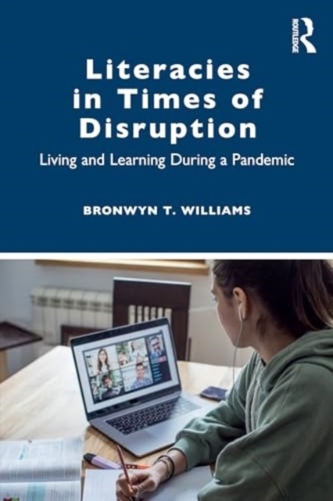 Literacies in Times of Disruption