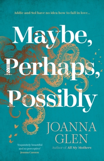 Maybe, Perhaps, Possibly Maybe, Perhaps, Possibly