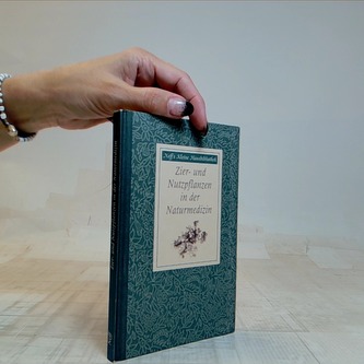 Zier- und Nutzpflanzen in der Naturmedizin