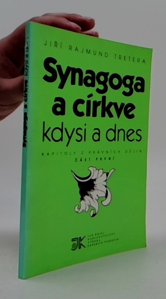 Synagoga a církve kdysi a dnes