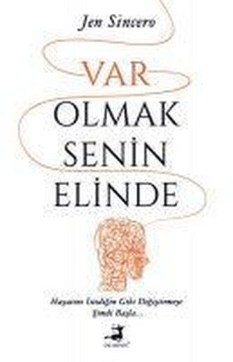 Var Olmak Senin Elinde