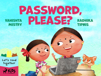 Password, please? Password, please?