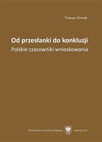 Od przesłanki do konkluzji. Polskie czasowniki... Od przesłanki do konkluzji. Polskie czasowniki...