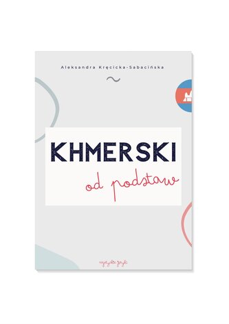 Khmaerski. Książka Khmerski od podstaw.