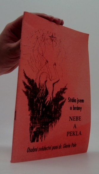 Stála jsem u brány nebe a pekla