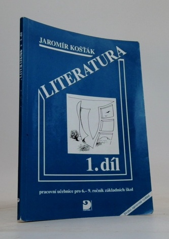 Literatura 1. díl pracovní učebnice pro 6-9.ročník zš