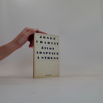 Život, adaptace a stress