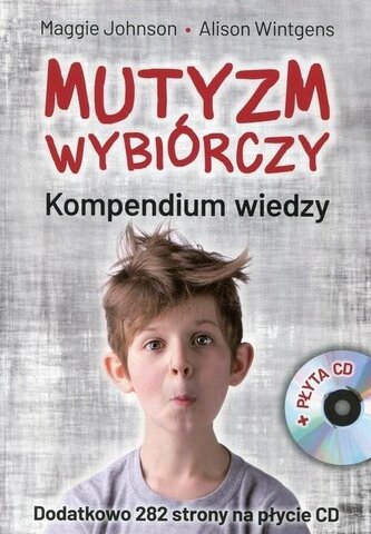 Mutyzm wybiórczy. Kompendium wiedzy bez CD