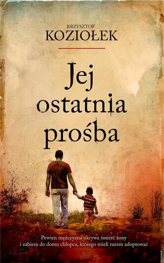 Jej ostatnia prośba Jej ostatnia prośba