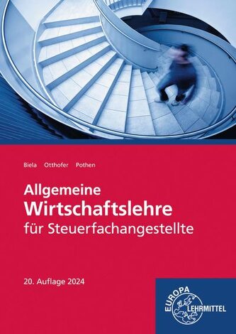 Allgemeine Wirtschaftslehre für Steuerfachangestellte