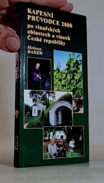 Kapesní průvodce 2000 po vinařských oblastech a vínech České rep