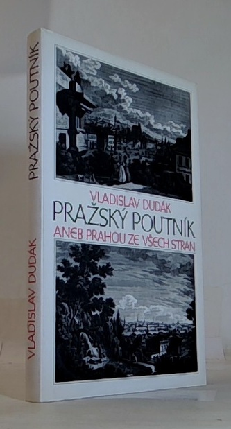 Pražský poutník aneb Prahou ze všech stran