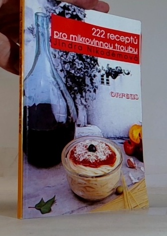 222 receptů pro mikrovlnou troubu