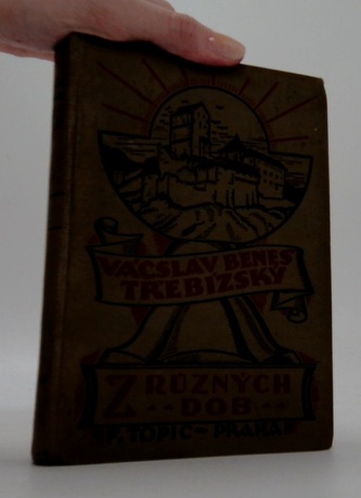 Sebrané spisy V. Beneše-Třebízského X.: Z různých dob 4