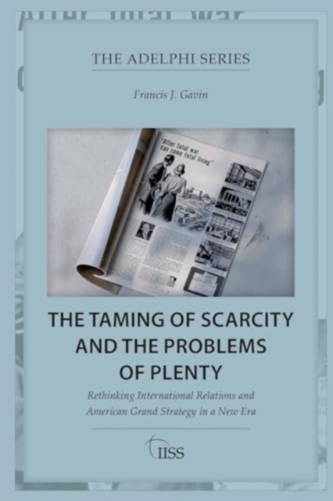 The Taming of Scarcity and the Problems of Plenty