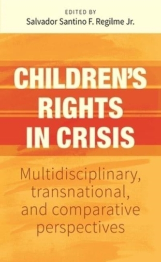 Children’S Rights in Crisis Children’S Rights in Crisis