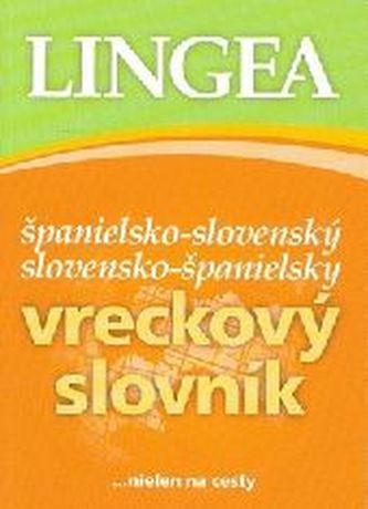 Španielsko-slovenský slovensko-španielský vreckový slovník Španielsko-slovenský slovensko-španielský vreckový slovník