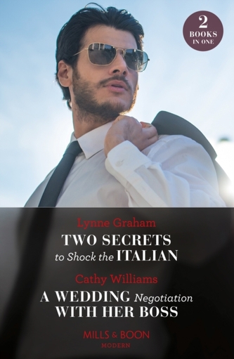 Two Secrets To Shock The Italian / A Wedding Negotiation With Her Boss
