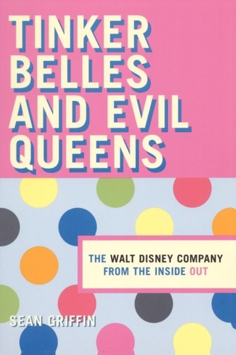 Tinker Belles and Evil Queens Tinker Belles and Evil Queens