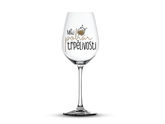 Nekupto Vtipná sklenice na víno s potiskem Můj pohár trpělivosti