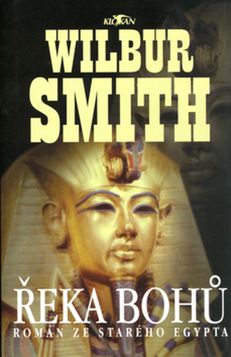 Řeka bohů (Wilbur A Smith, 2007)