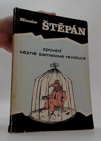 Zpověď vězně sametové revoluce