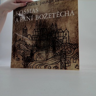 Kosmas a paní Božetěcha