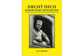 Druhý dech habsburské monarchie