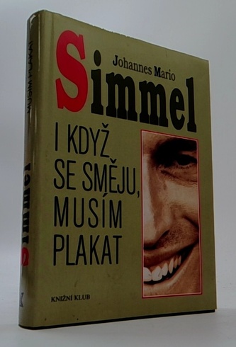 I když se směju, musím plakat
