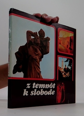 Z temnot k slobode