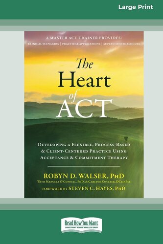 The Heart of ACT The Heart of ACT