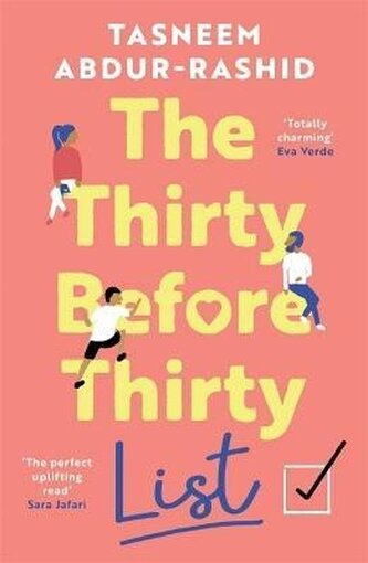 The Thirty Before Thirty List: An uplifting novel about what if´s, missed chances and new beginnings