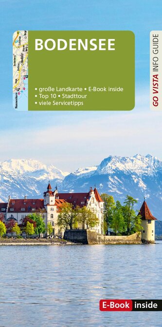 GO VISTA: Reiseführer Bodensee GO VISTA: Reiseführer Bodensee