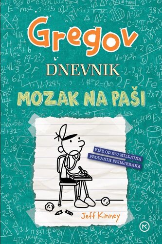 Gregov Dnevnik 18: Mozak na pasi