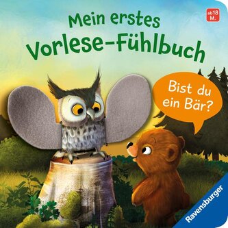 Mein erstes Vorlese-Fühlbuch: Bist du ein Bär? Mein erstes Vorlese-Fühlbuch: Bist du ein Bär?