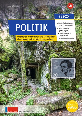 Unterrichtsthemen Politik. Ausgabe 3/2024