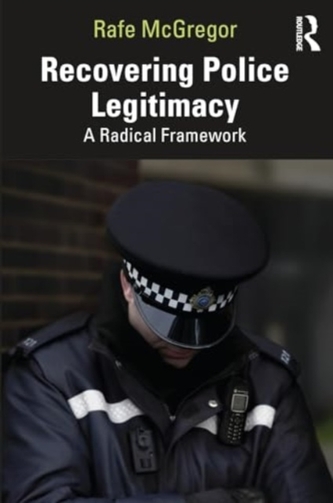 Recovering Police Legitimacy