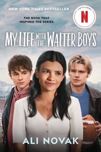 My Life with the Walter Boys (Netflix Series Tie-In Edition) My Life with the Walter Boys (Netflix Series Tie-In Edition)
