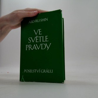 Ve svěle pravdy - Poselství grálu