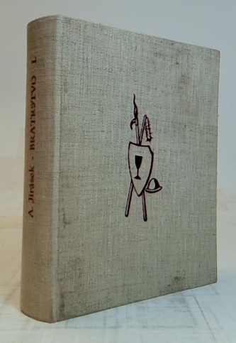 Alois Jirásek: Bratstvo