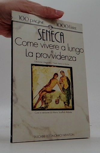 Seneca Come vivere a lungo e la provvidenza