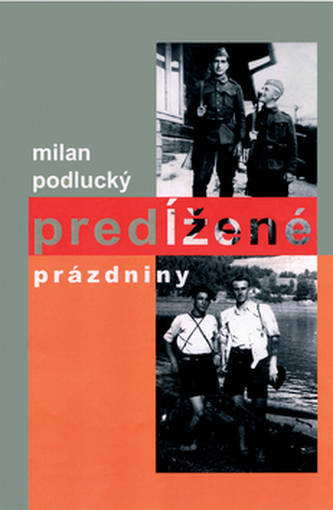 Predĺžené prázdniny Predĺžené prázdniny