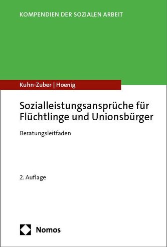 Sozialleistungsansprüche für Flüchtlinge und Unionsbürger