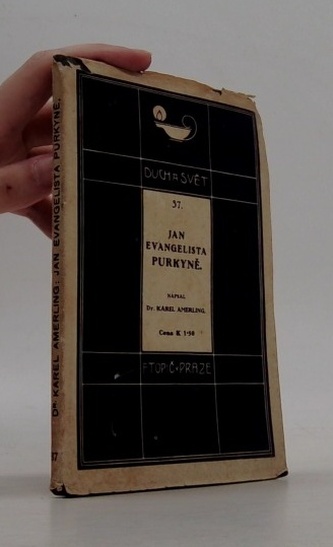 Jan Evangelista Purkyně- Duch a Svět 37.