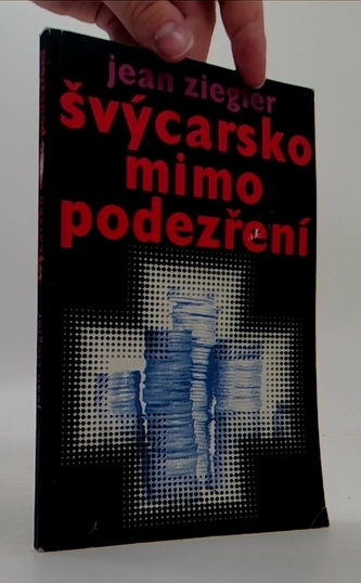 Švýcarsko mimo podezření