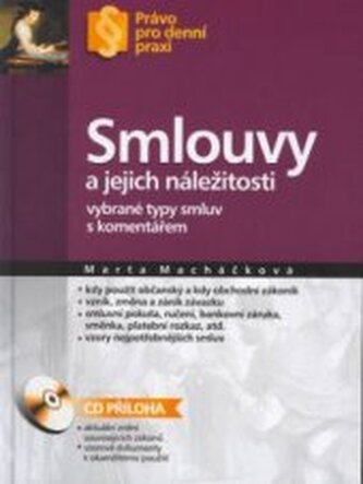 Smlouvy a jejich náležitosti [vybrané typy smluv s komentářem]