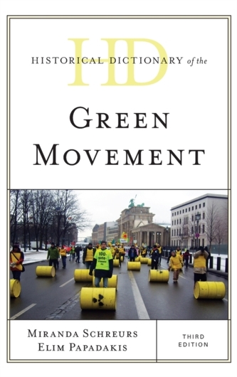Historical Dictionary of the Green Movement Historical Dictionary of the Green Movement