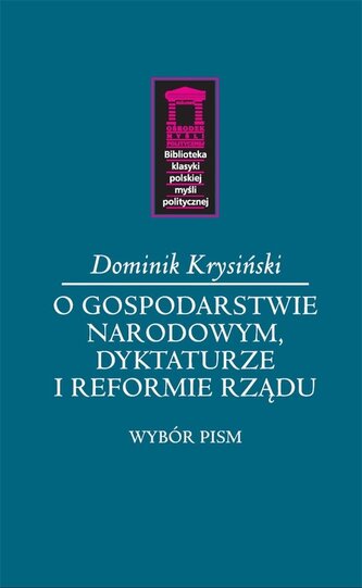 O gospodarstwie narodowym, dyktaturze i reformie.. O gospodarstwie narodowym, dyktaturze i reformie..