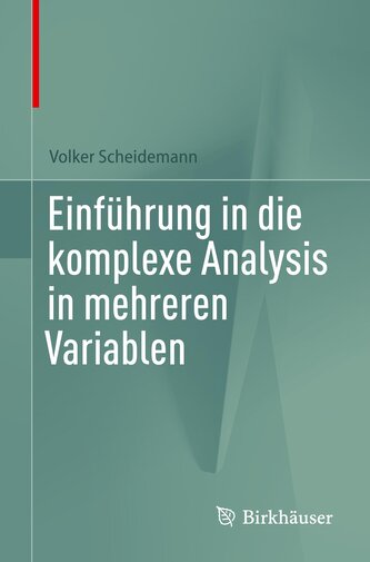 Einführung in die komplexe Analysis in mehreren Variablen
